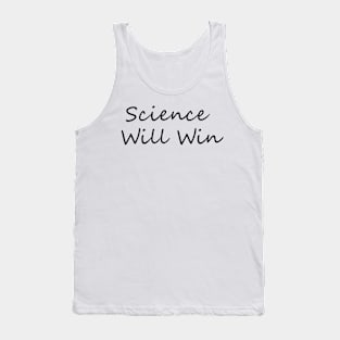 Science Will Win Tank Top